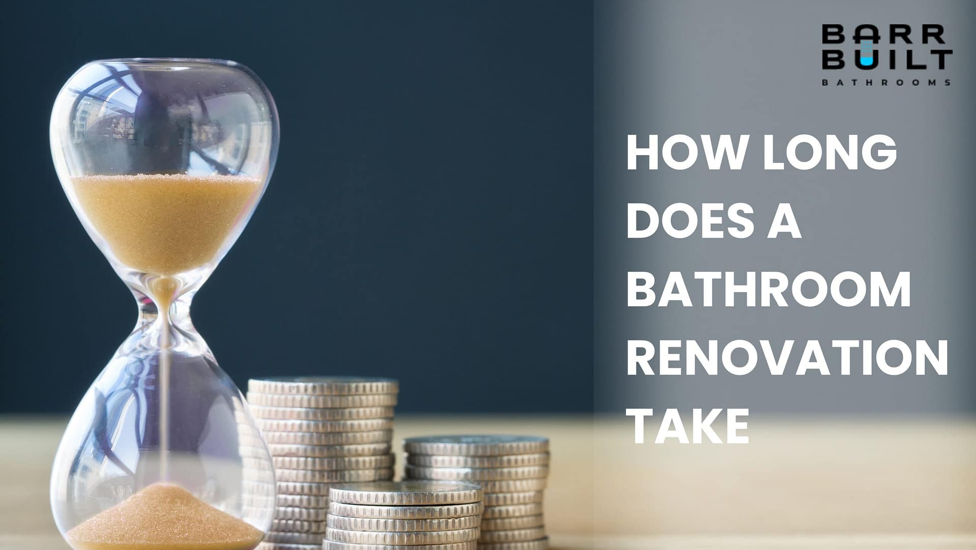How Long Does a Bathroom Renovation Take - Barr Built